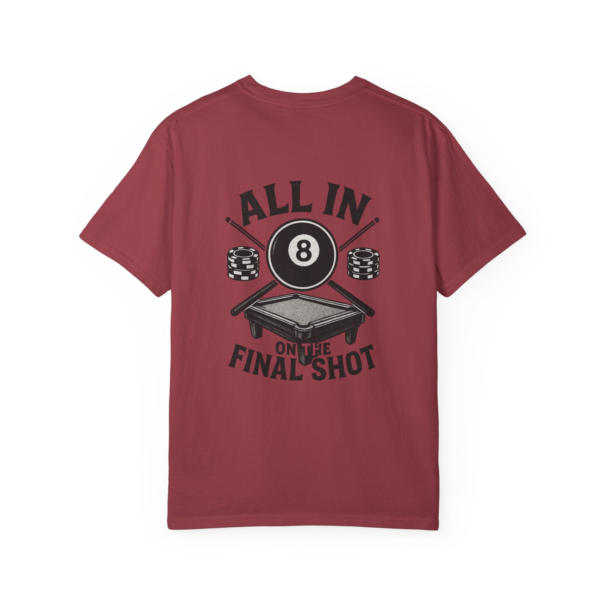All In On The Final Shot Tee - Comfort Colors Brand