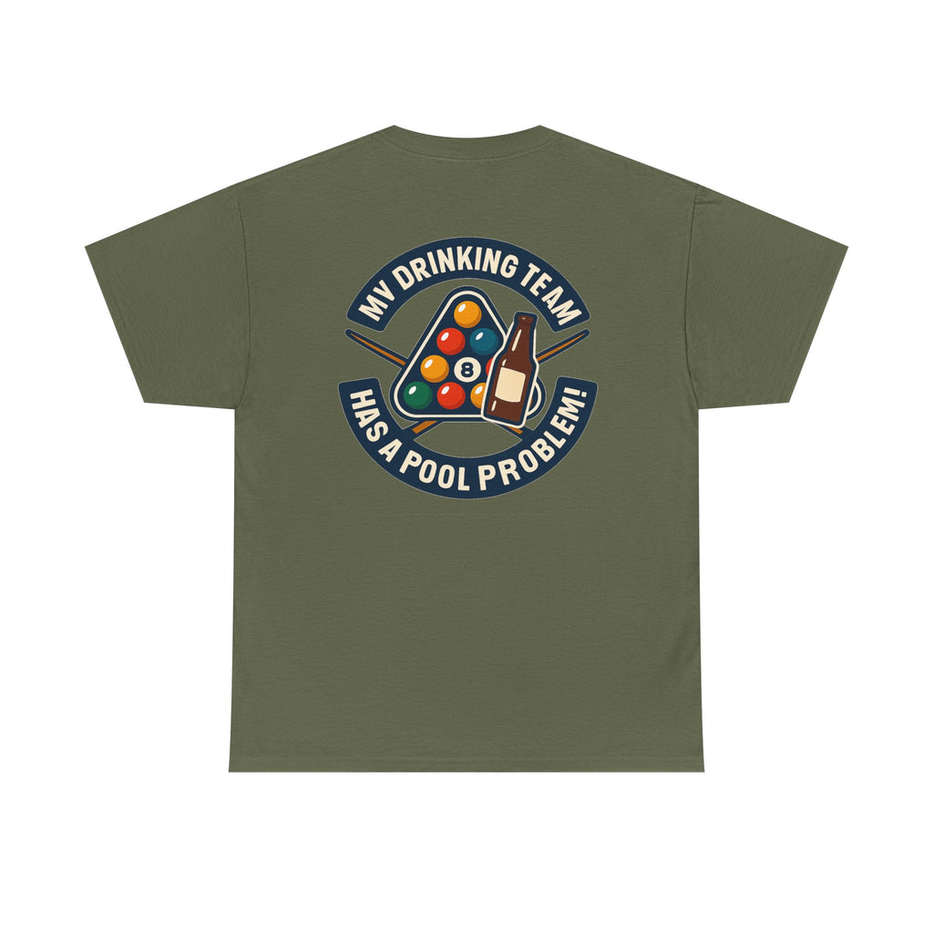 My Drinking Team Has A Pool Problem Billiards V1 Gildan Tee