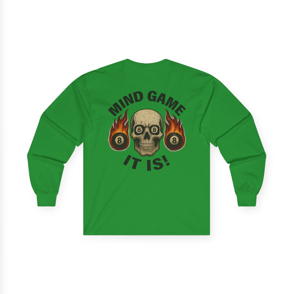 Mind Game It Is Long Sleeve Tee
