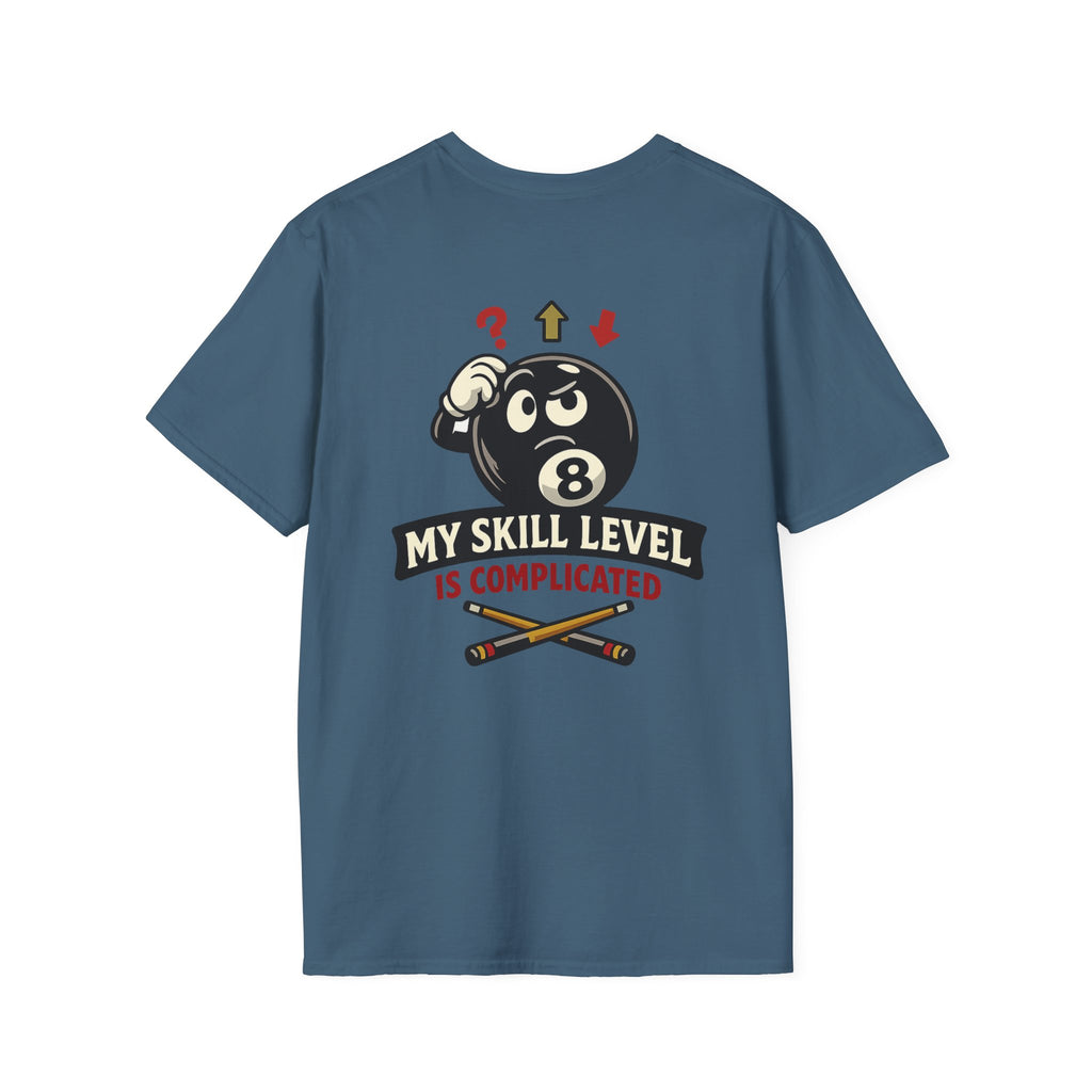 My Skill Level Is Complicated Funny Billiards T-Shirt | Classic Series CCS-CST-010
