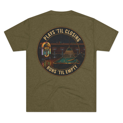 Plays 'Til Closing, Runs 'Til Empty Billiards Next Level Tri-Blend Tee