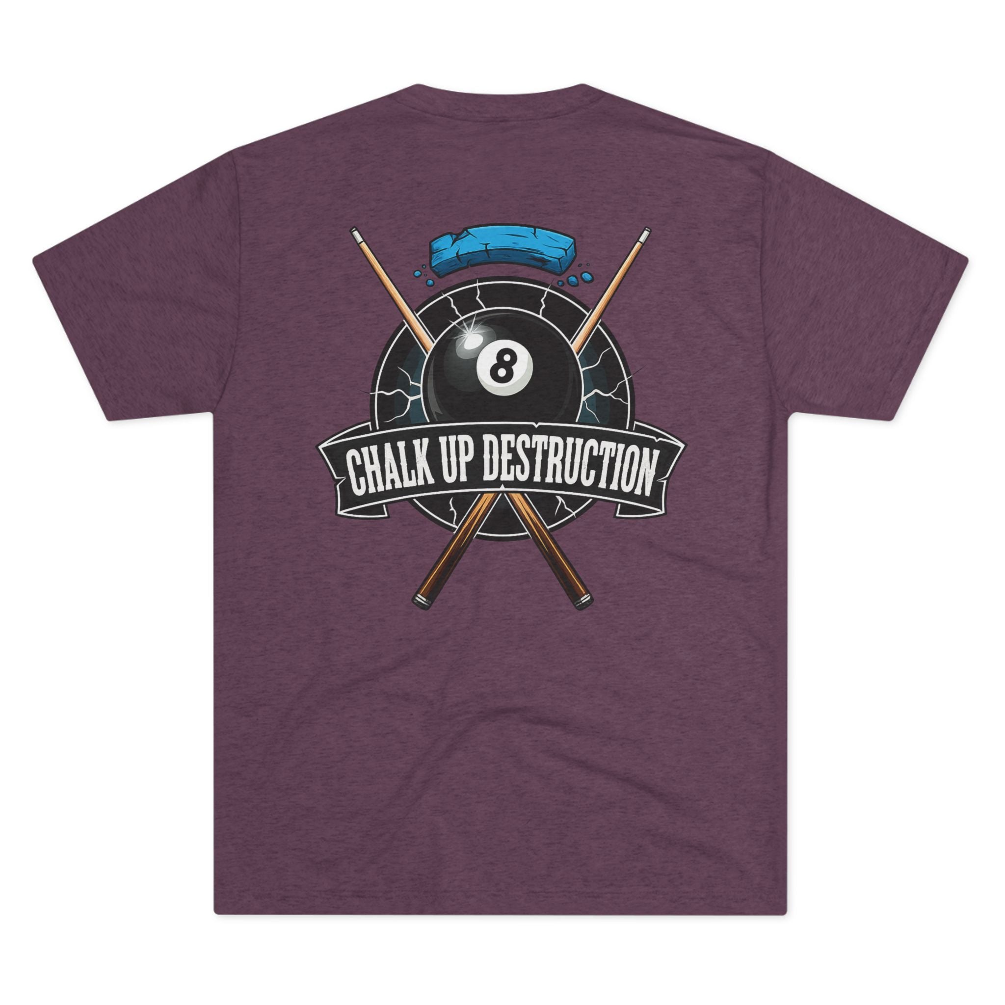Chalk Up Destruction Billiards Tri-Blend Tee
