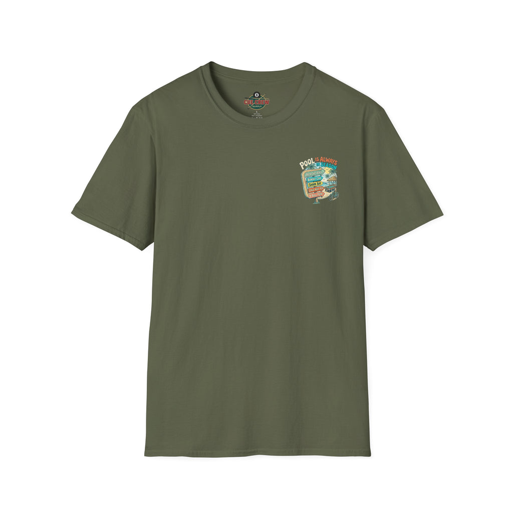 Pool Is Always in Season Billiards T-Shirt | Beach Pool Player Graphic Tee | Tropical Runout Cove Front & Back Print