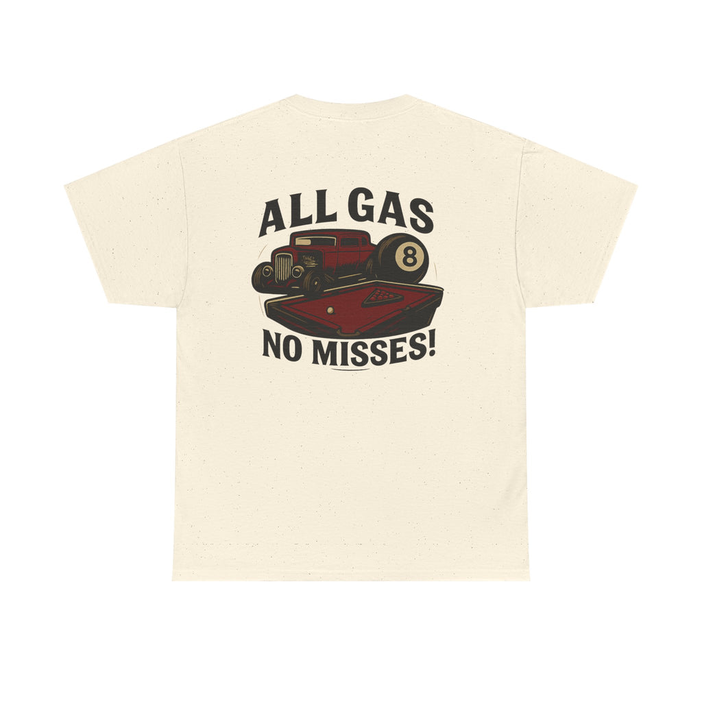 All Gas No Misses Gildan Tee