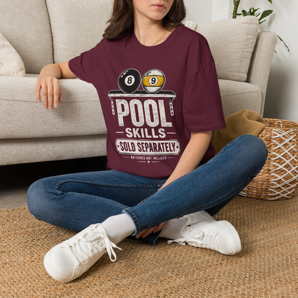 Pool Skills Sold Separately Funny Billiards T-Shirt | Front Print Only | 8 Ball & 9 Ball Graphic Unisex Tee