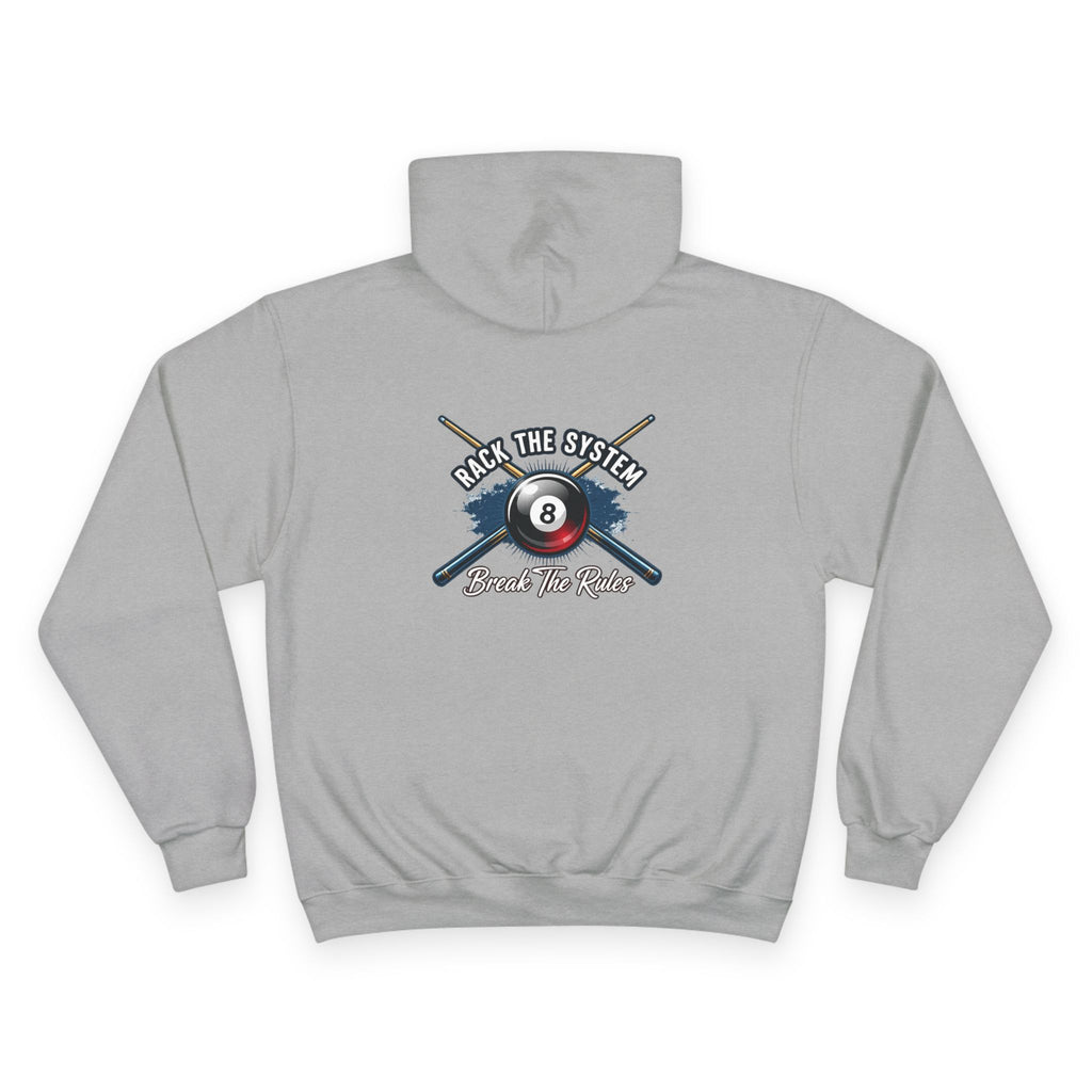 Rack The System, Break The Rules Billiards Champion Hoodie