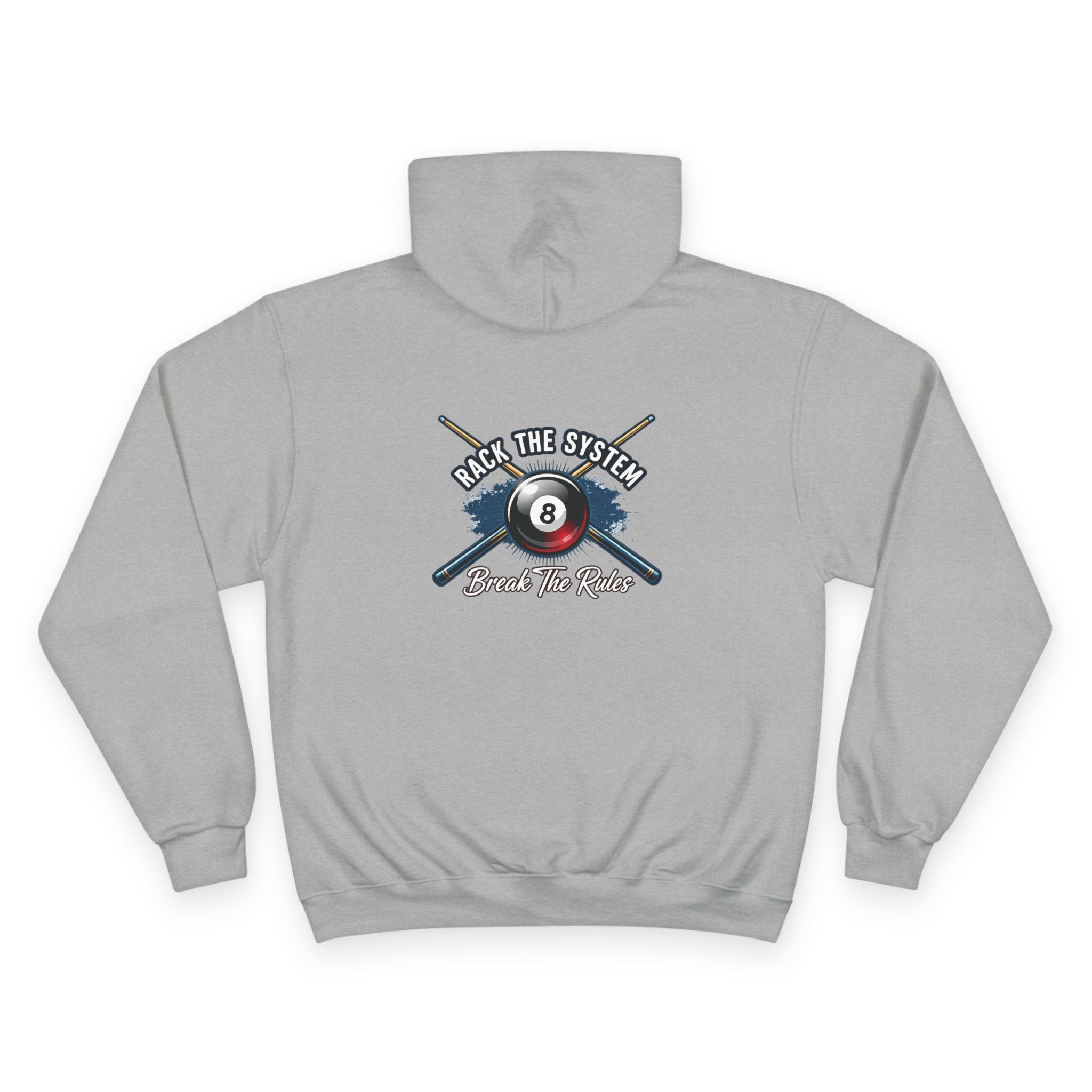 Rack The System, Break The Rules Billiards Champion Hoodie