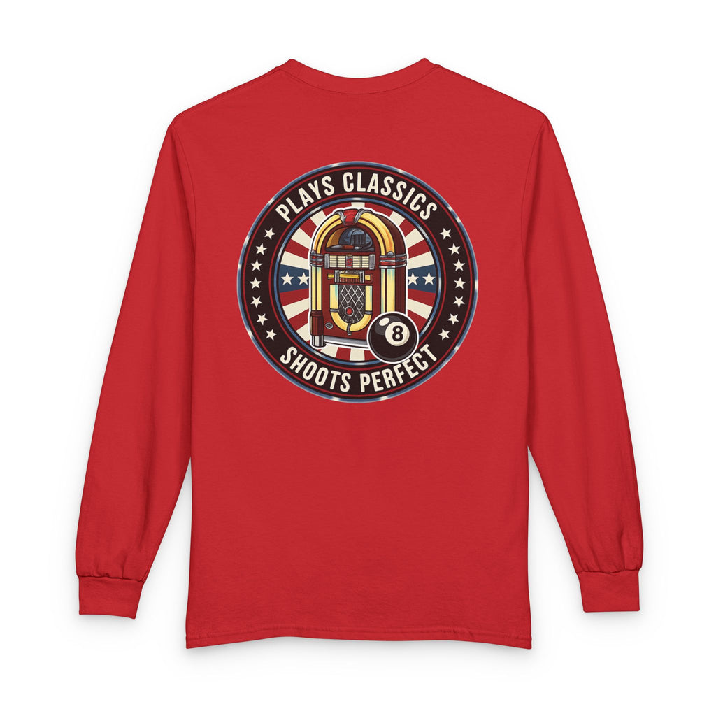 Plays Classics, Shoots Perfect Billiards Gildan Long Sleeve Tee