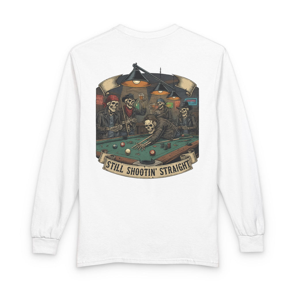 Still Shootin’ Straight Billiards Gildan Long Sleeve Tee