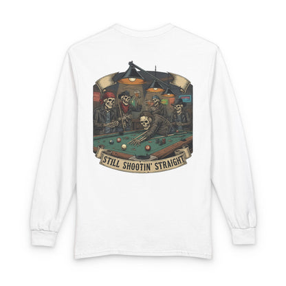 Still Shootin’ Straight Billiards Gildan Long Sleeve Tee