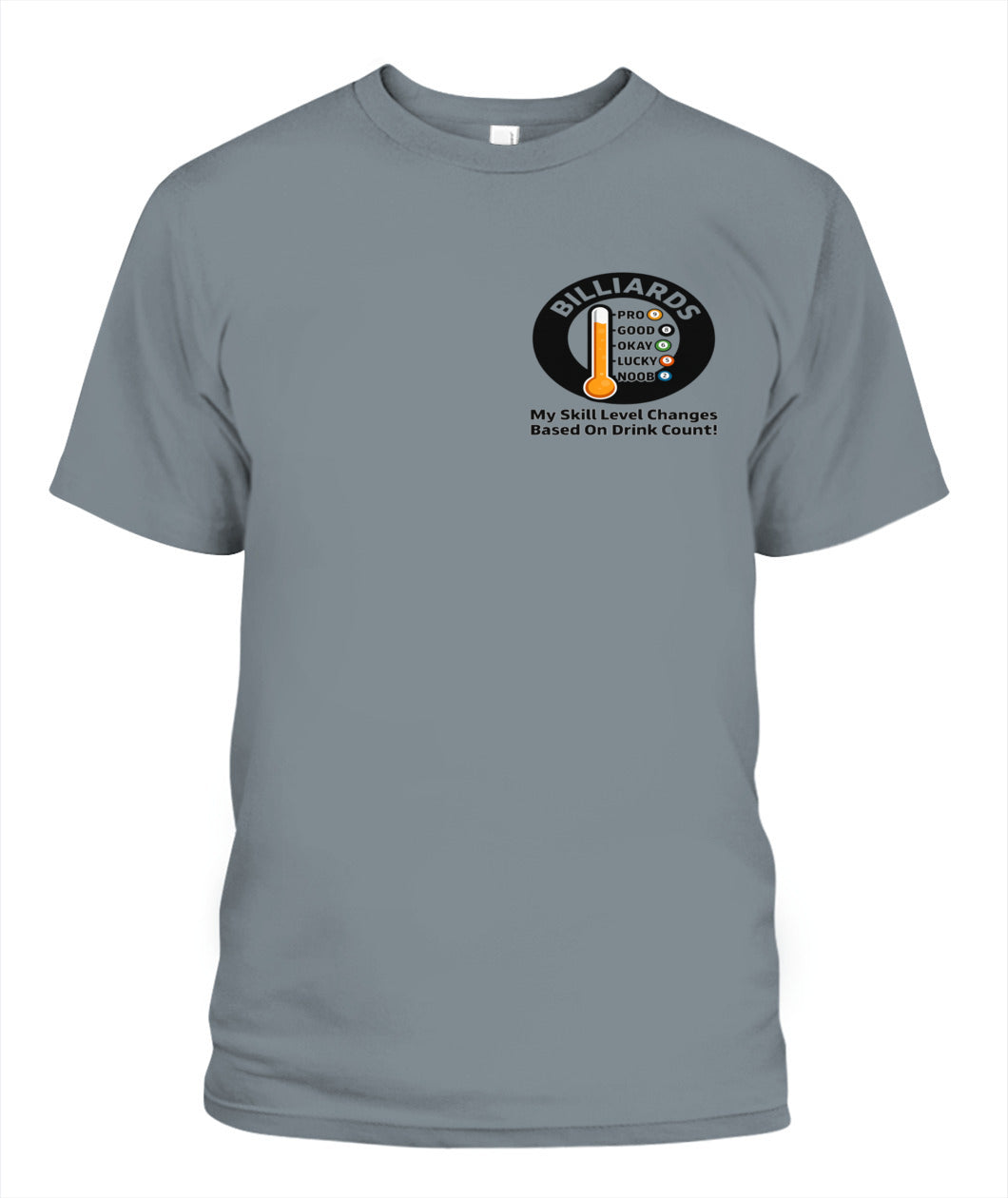 My Skill Level Changes Based On Drink Count Comfort Colors Tshirt