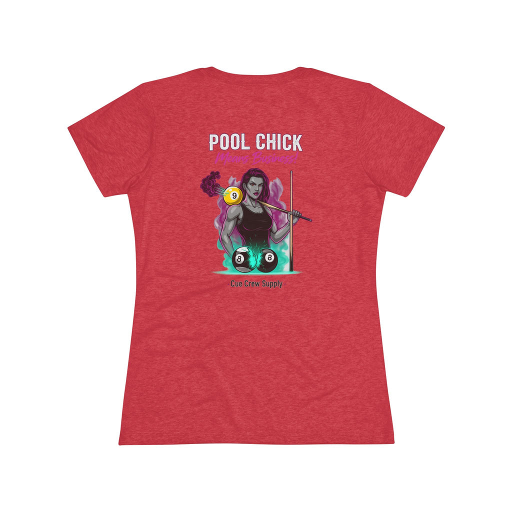 Pool Chick Means Business Ladies Billiards Next Level Tri-Blend Tee