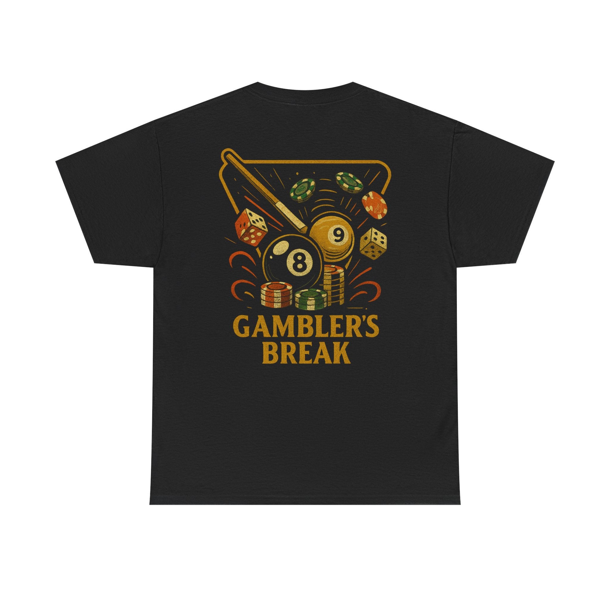 Gambler's Break Gildan Tee