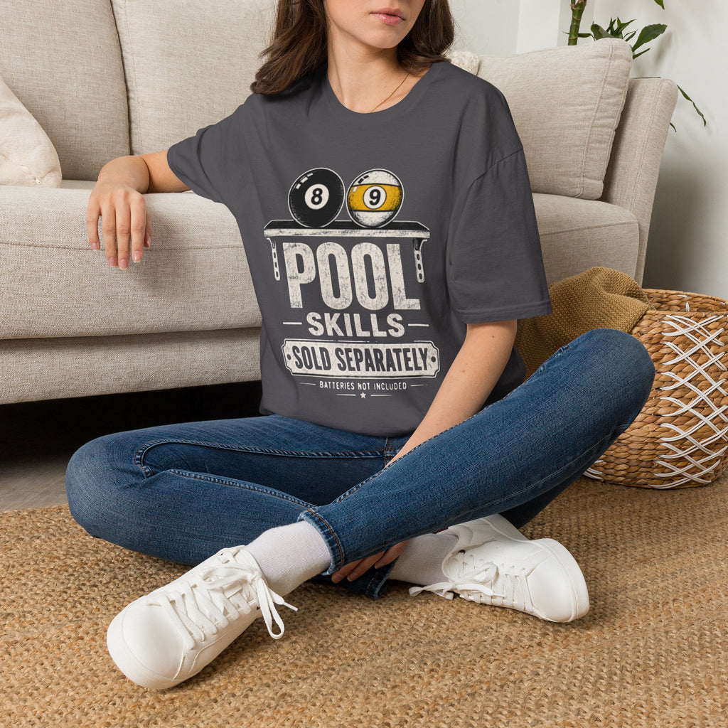 Pool Skills Sold Separately Funny Billiards T-Shirt | Front Print Only | 8 Ball & 9 Ball Graphic Unisex Tee