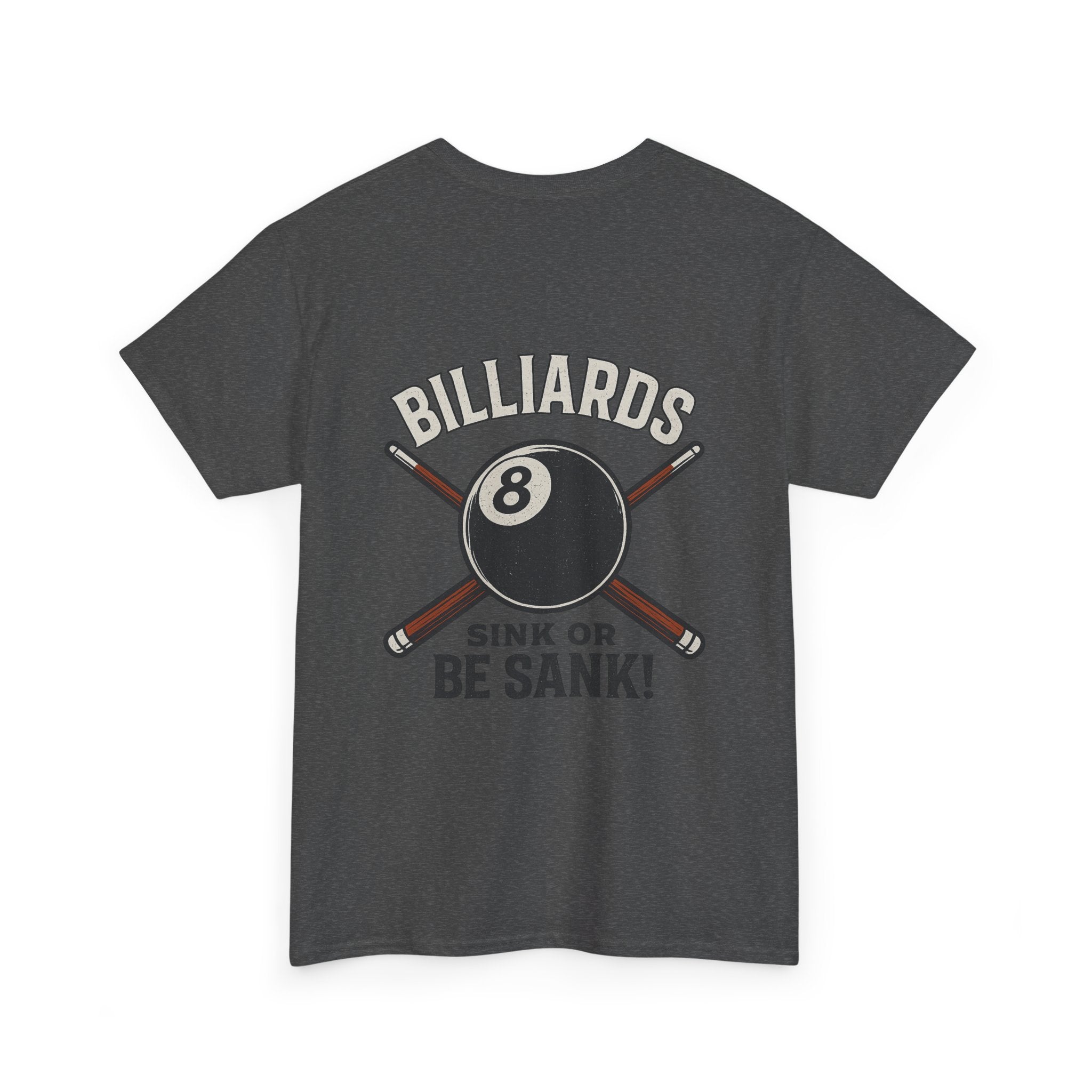 Sink or Be Sank Billiards Tee