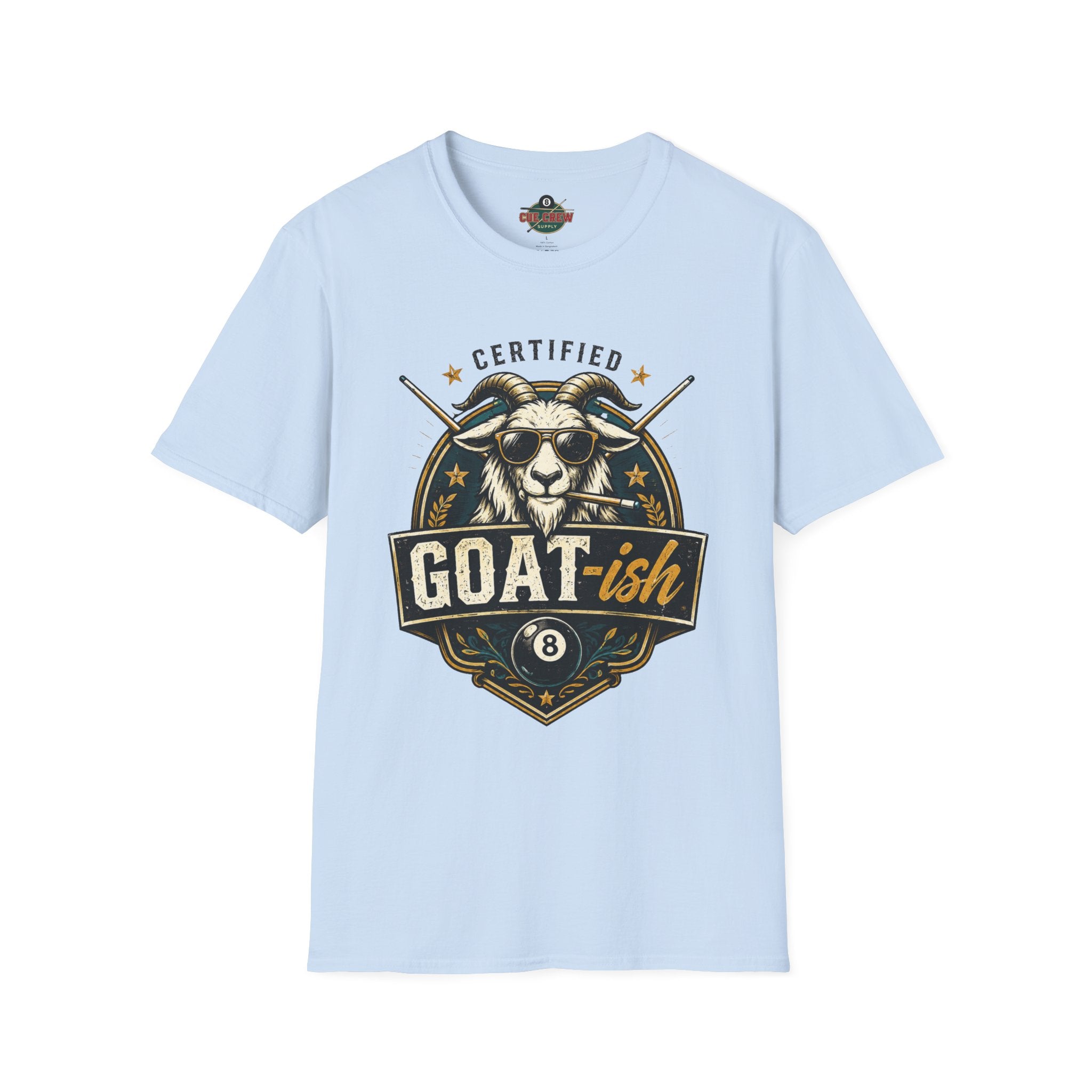 Certified GOAT-ish Funny Billiards T-Shirt | Pool Player Graphic Unisex Tee | 8 Ball Goat Design - Front Only