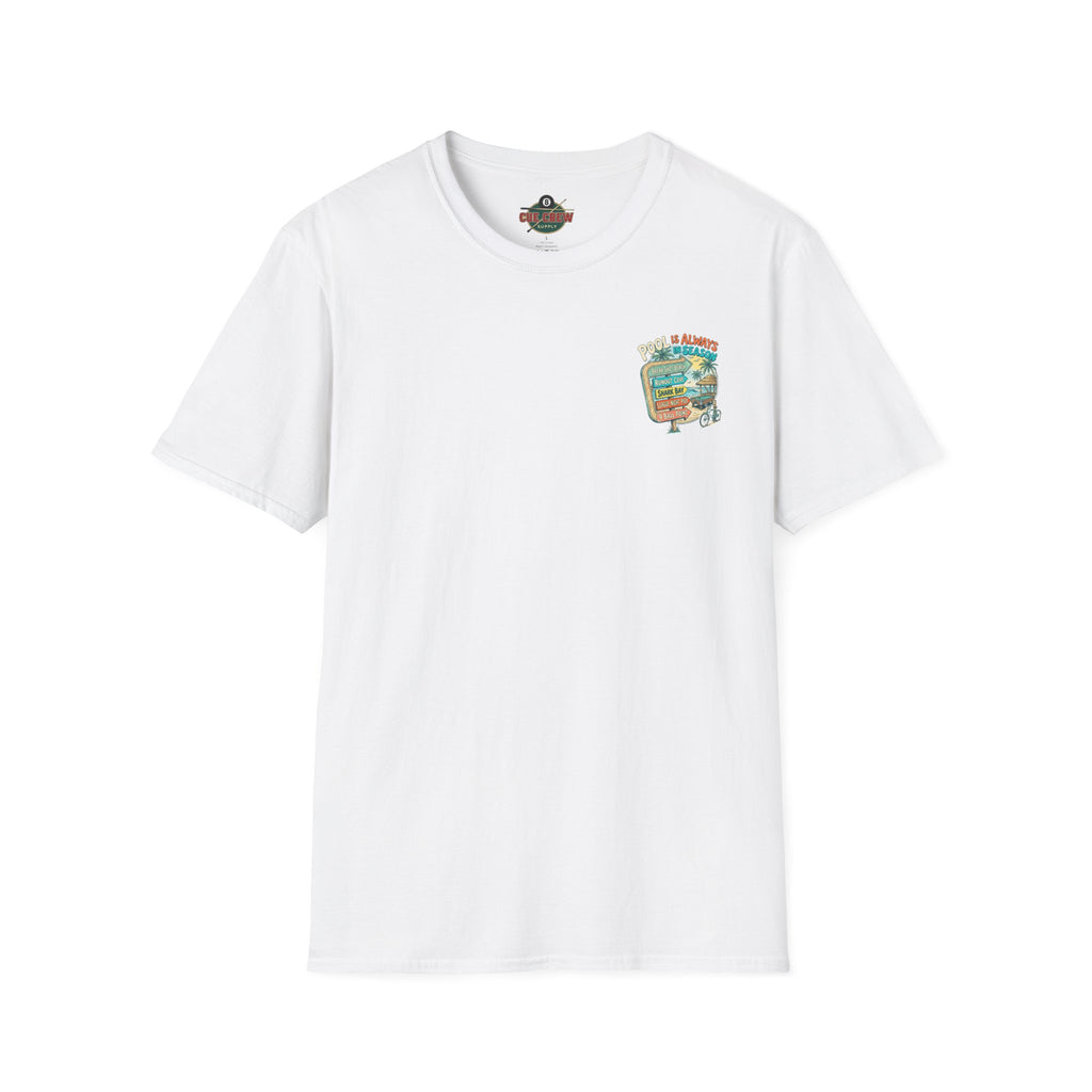 Pool Is Always in Season Billiards T-Shirt | Beach Pool Player Graphic Tee | Tropical Runout Cove Front & Back Print