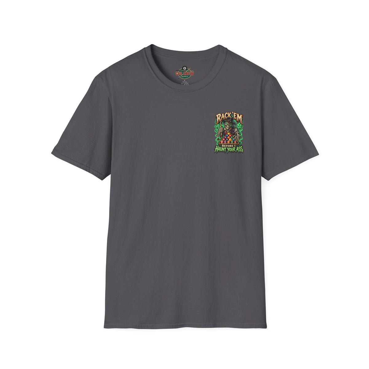 Rack ’Em Before I Haunt Your Ass – Halloween Billiards T-Shirt – Skeleton Pool Player Tee