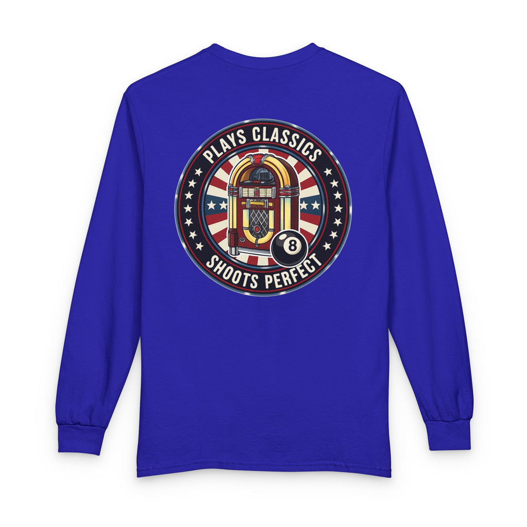 Plays Classics, Shoots Perfect Billiards Gildan Long Sleeve Tee