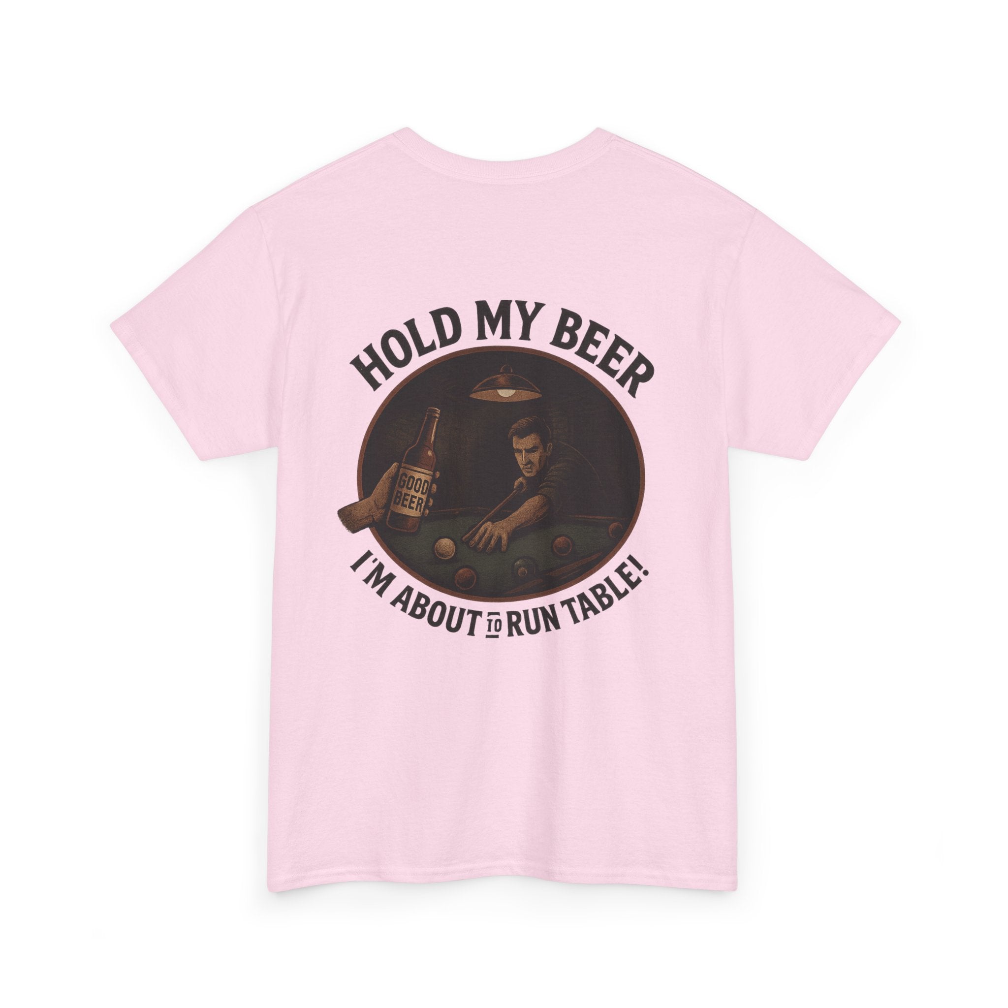 Hold My Beer, I'm About To Run Table Gildan Tee