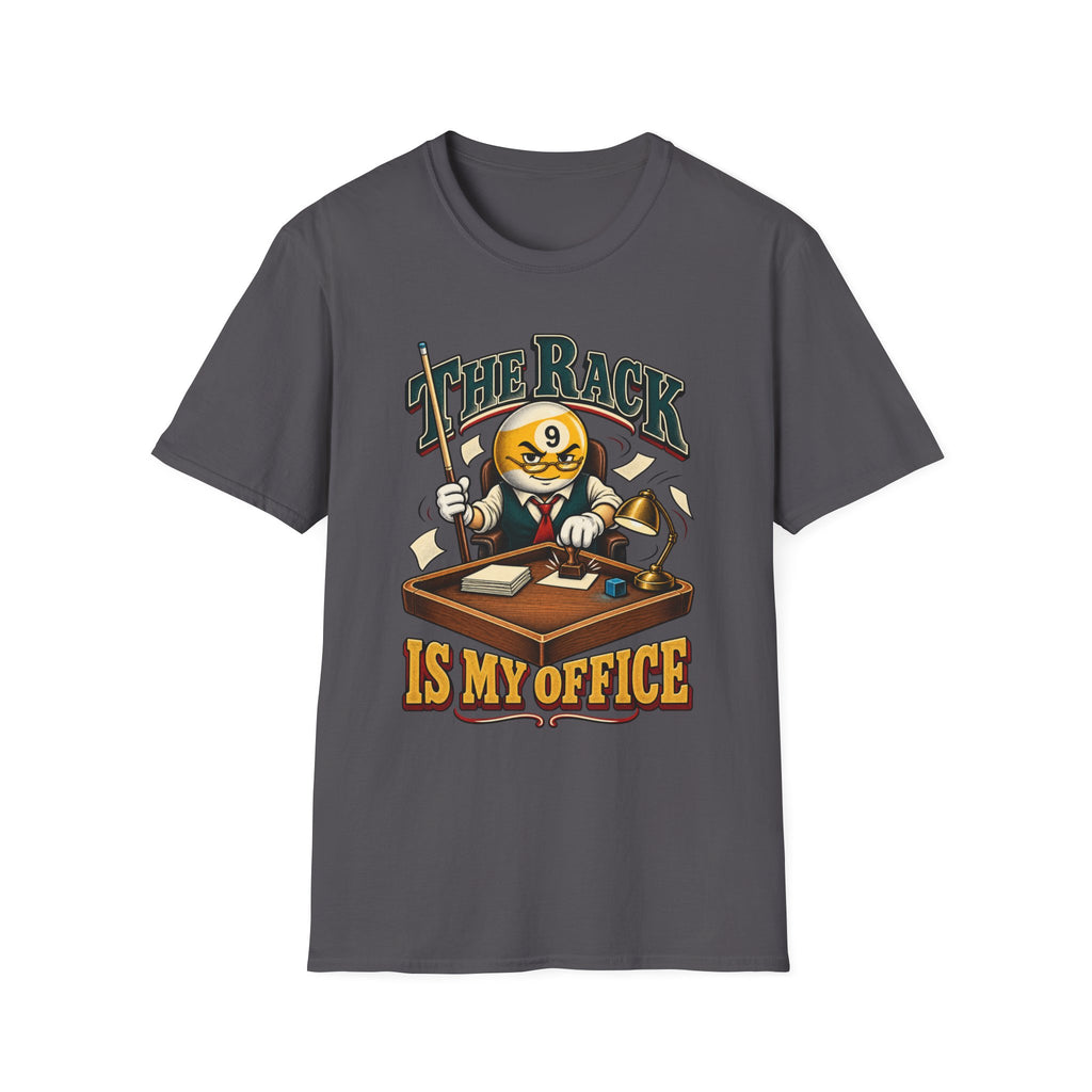 The Rack Is My Office – Funny Billiards T-Shirt – Cue Crew Essentials CCS-EST-002