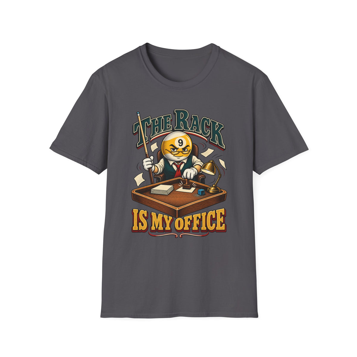 The Rack Is My Office – Funny Billiards T-Shirt – Cue Crew Essentials CCS-EST-002