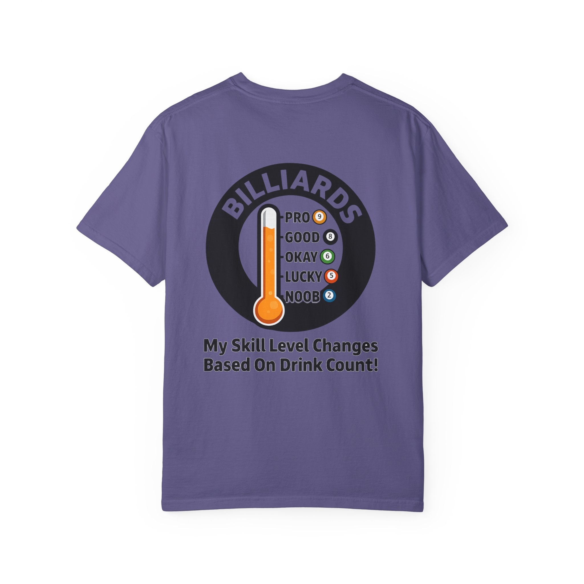 Drink Count Skill Meter Billiards Tee - Comfort Colors Brand