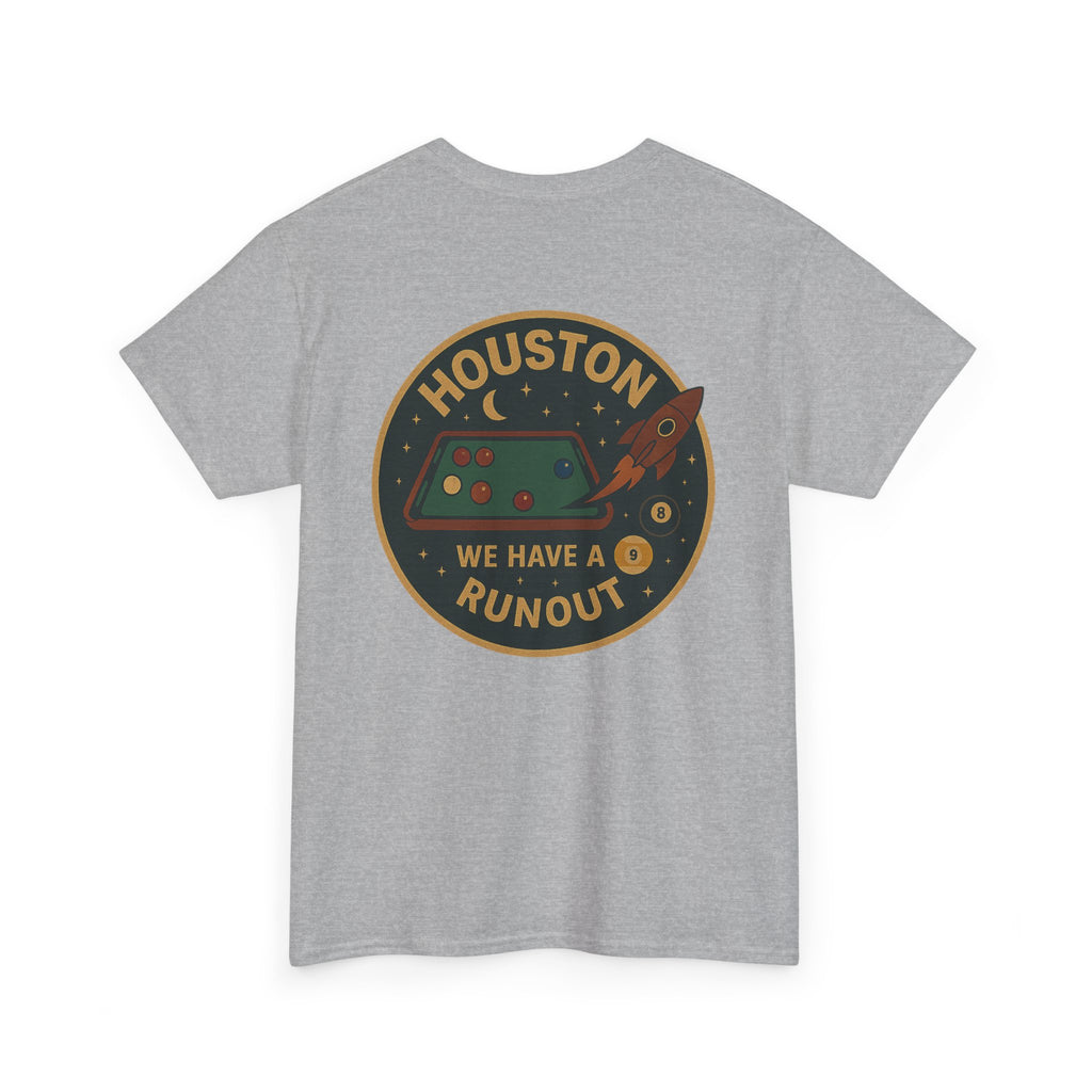Houston We Have A Runout Gildan Tee