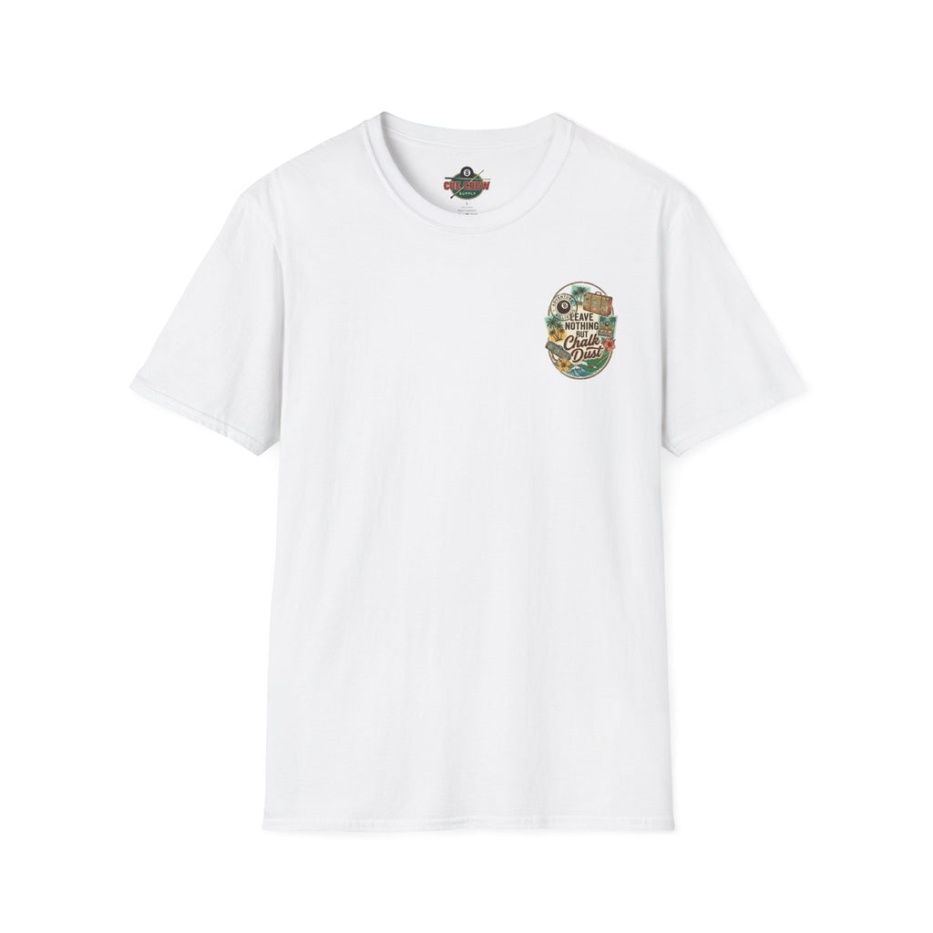 Leave Nothing But Chalk Dust | Tropical Pool Hall Vacation Billiards T-Shirt | Front & Back Graphic Tee