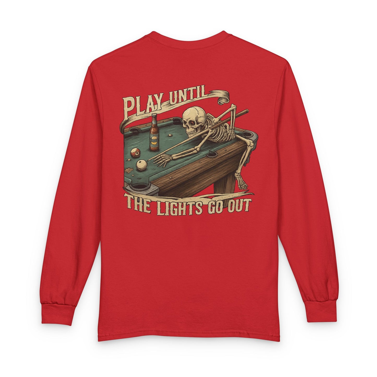 Play Until The Lights Go Out Billiards Gildan Long Sleeve Tee