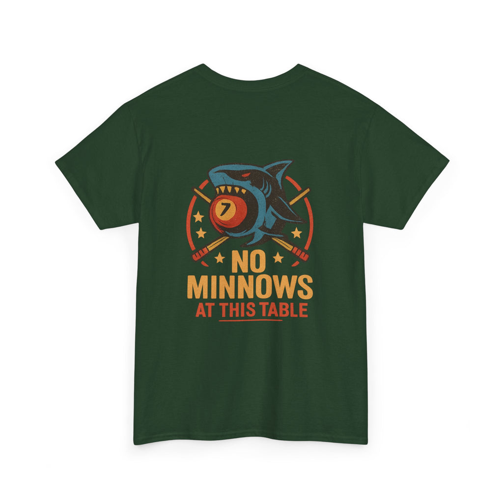 No Minnows At This Table Billiards Tee