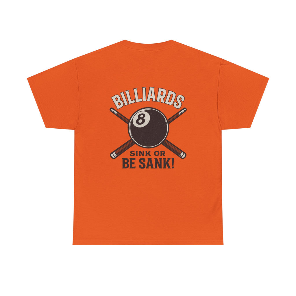 Sink or Be Sank Billiards Tee