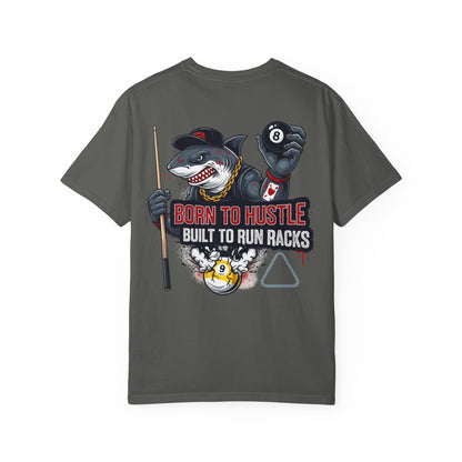 Born to Hustle, Built to Run Racks Billiards Comfort Colors Tee