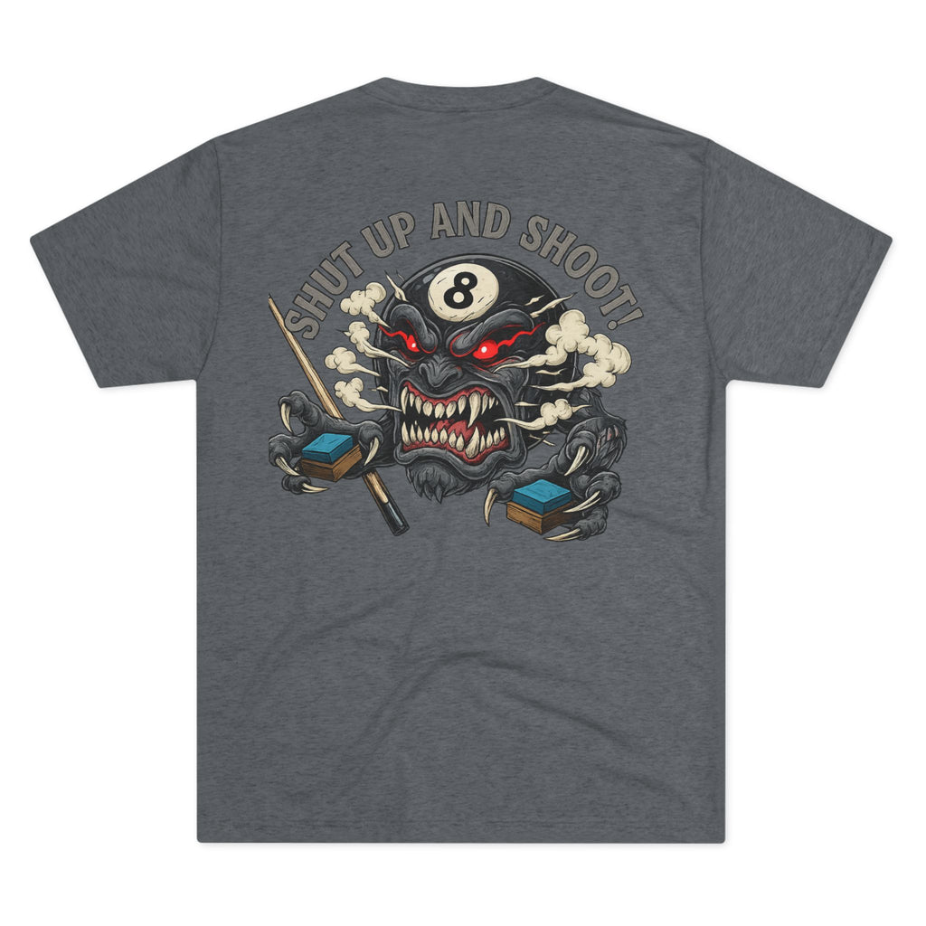 Shut Up and Shoot Billiards Tri-Blend Tee
