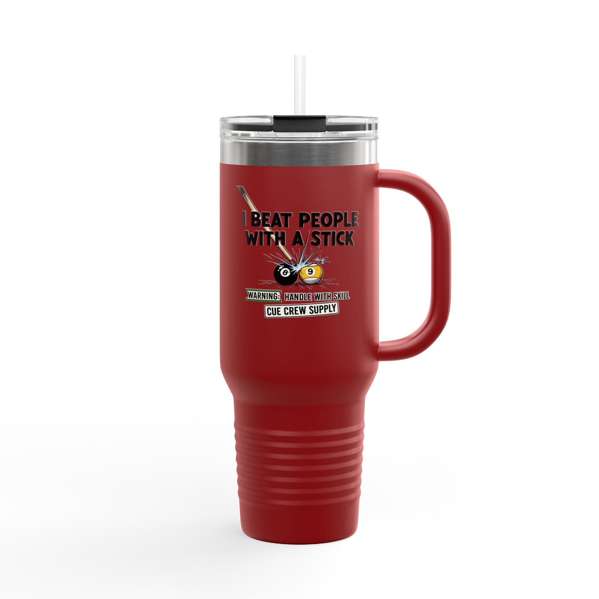 I Beat People With a Stick” Billiards Cue Crew Funny 40 oz. Tumbler