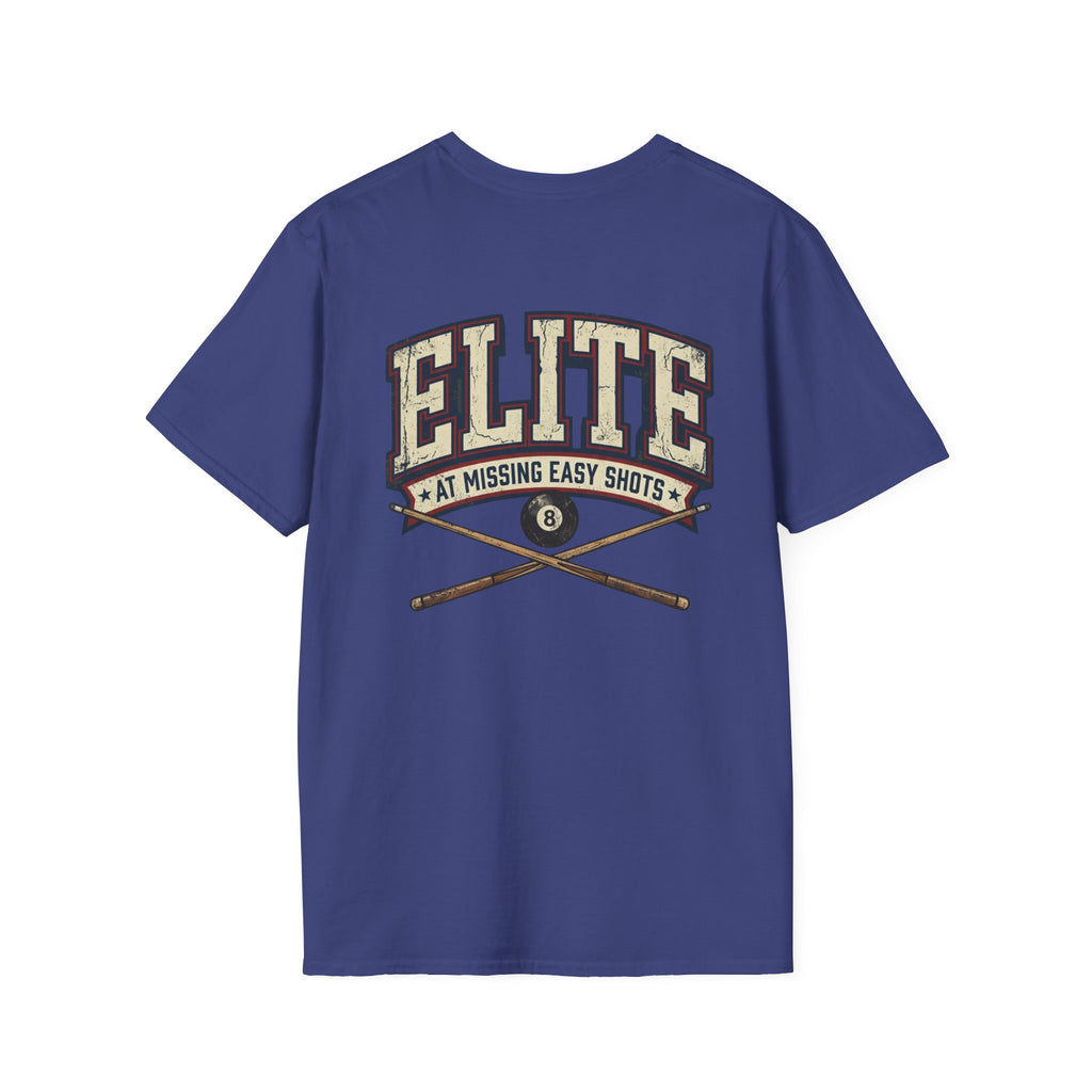 Elite At Missing Easy Shots Pool Player T-Shirt | Classic Series