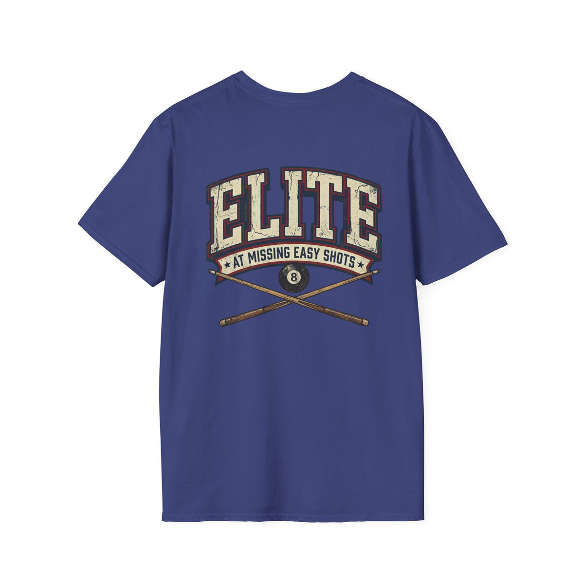 Elite At Missing Easy Shots Pool Player T-Shirt | Classic Series