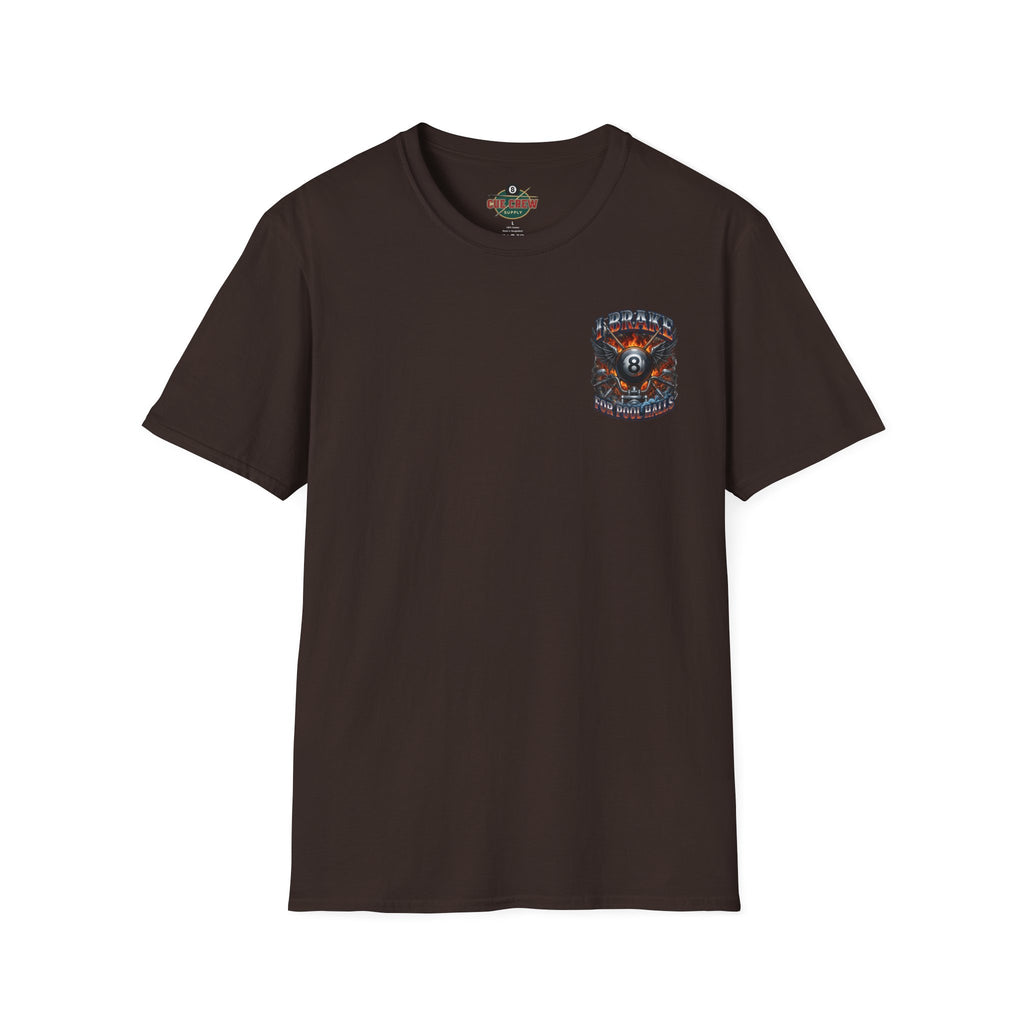 I Brake for Pool Halls Biker 8 Ball Pool Player T-Shirt | Front & Back Graphic Tee