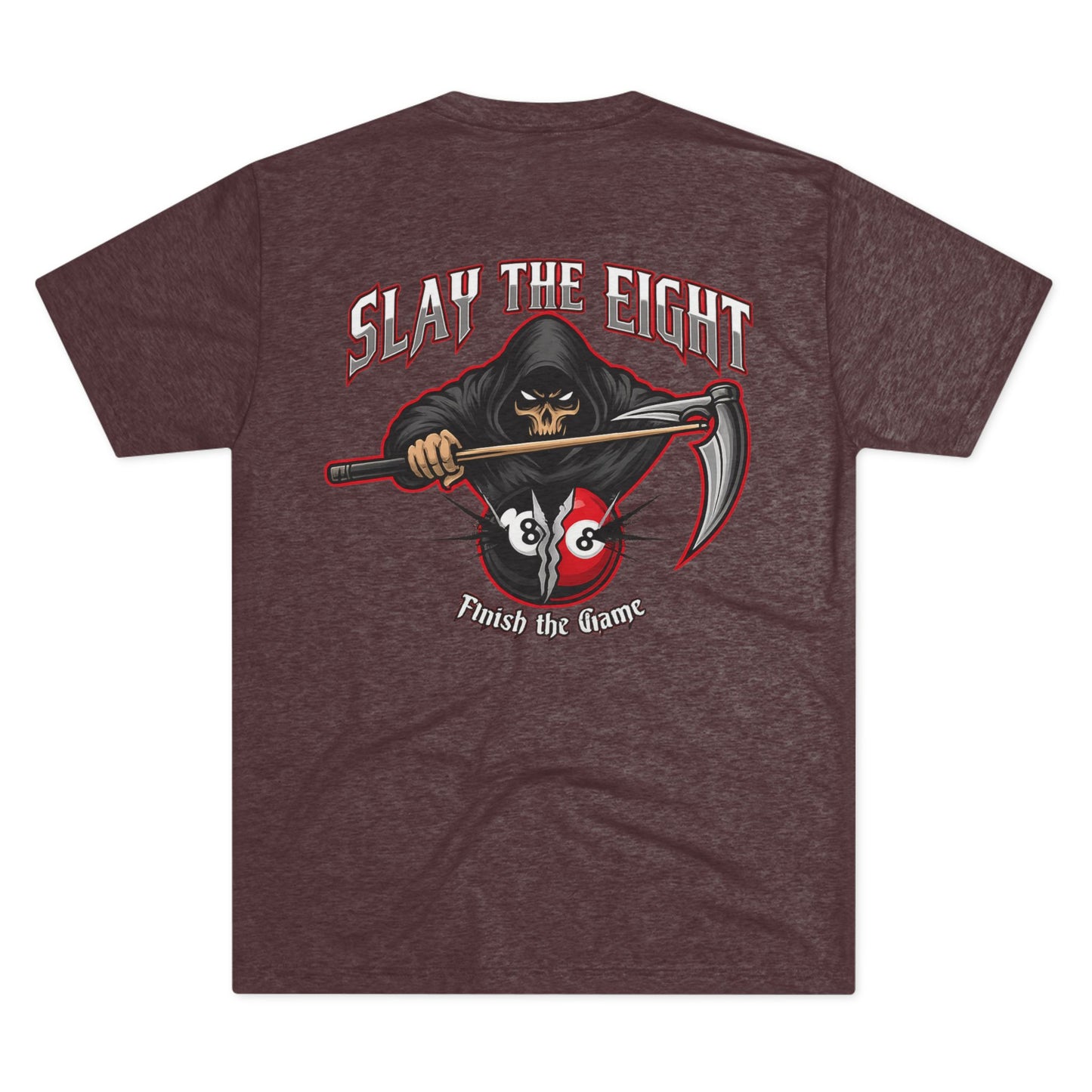 Slay the Eight Finish The Game Next Level Tri-Blend Tee
