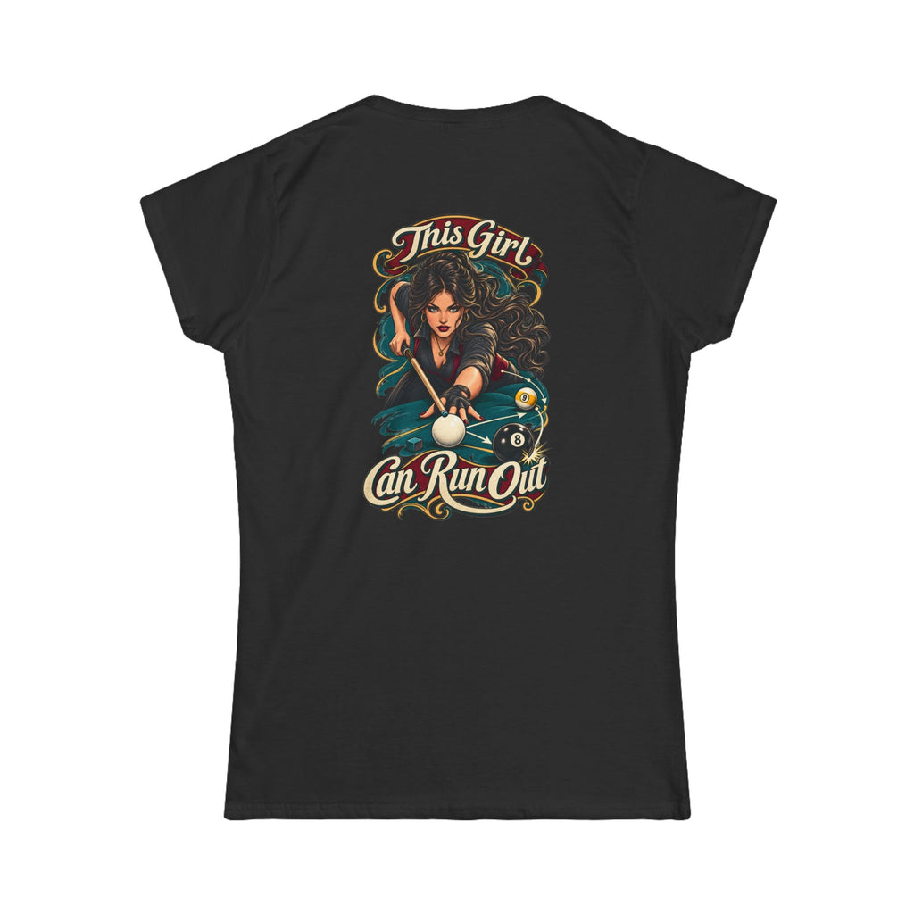 This Girl Can Run Out – Women’s Billiards T-Shirt – Front & Back Pool Tee