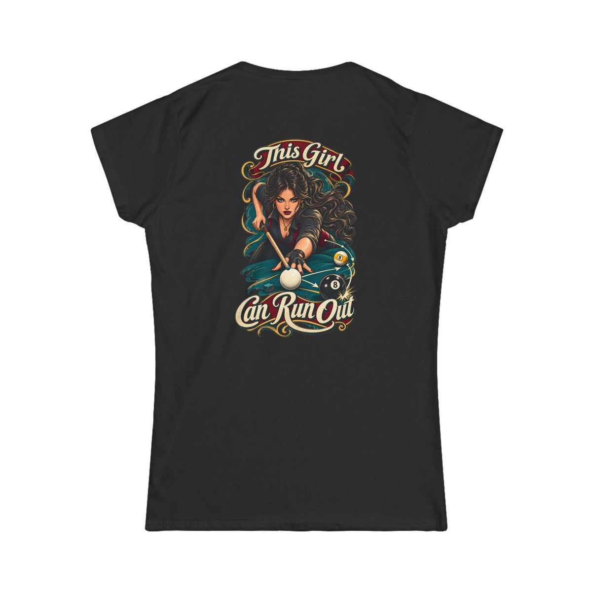 This Girl Can Run Out – Women’s Billiards T-Shirt – Front & Back Pool Tee