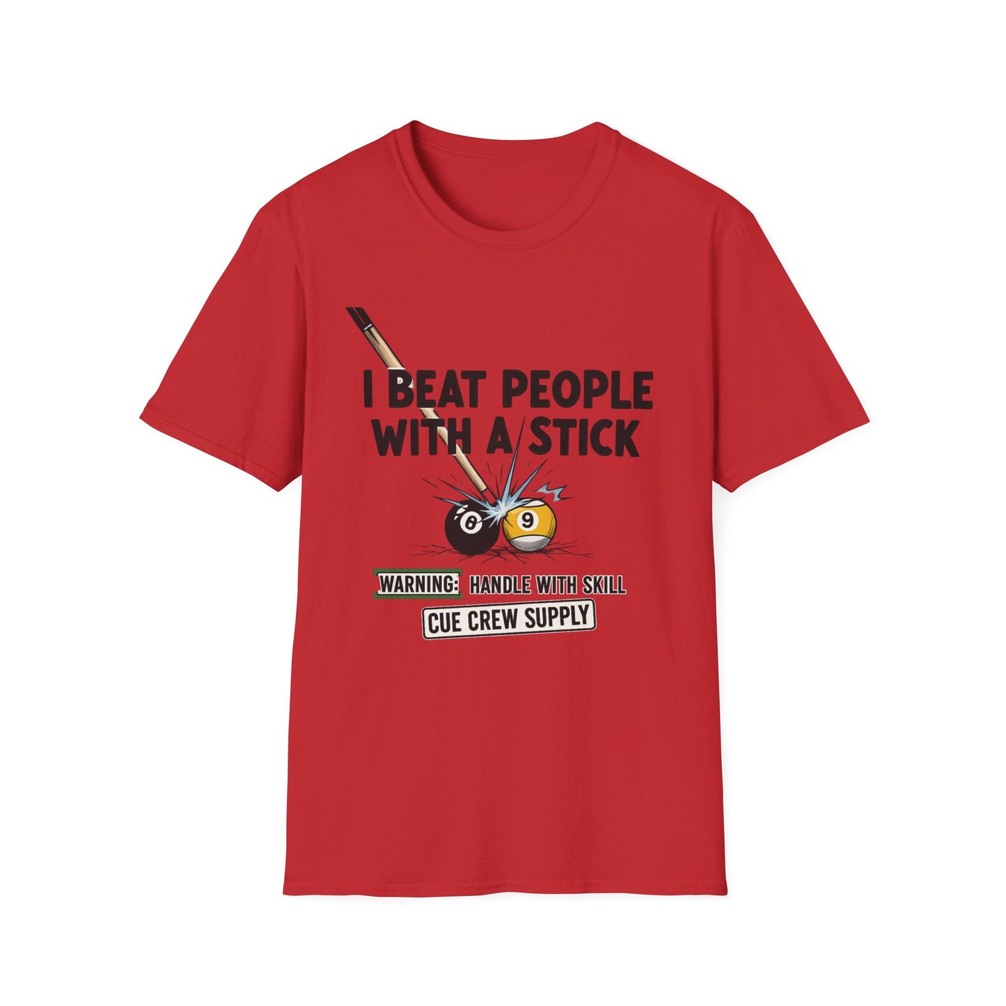 I Beat People With A Stick Funny Billiards Core Line Gildan Tee