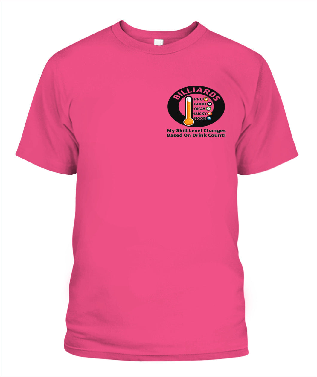 My Skill Level Changes Based On Drink Count Comfort Colors Tshirt