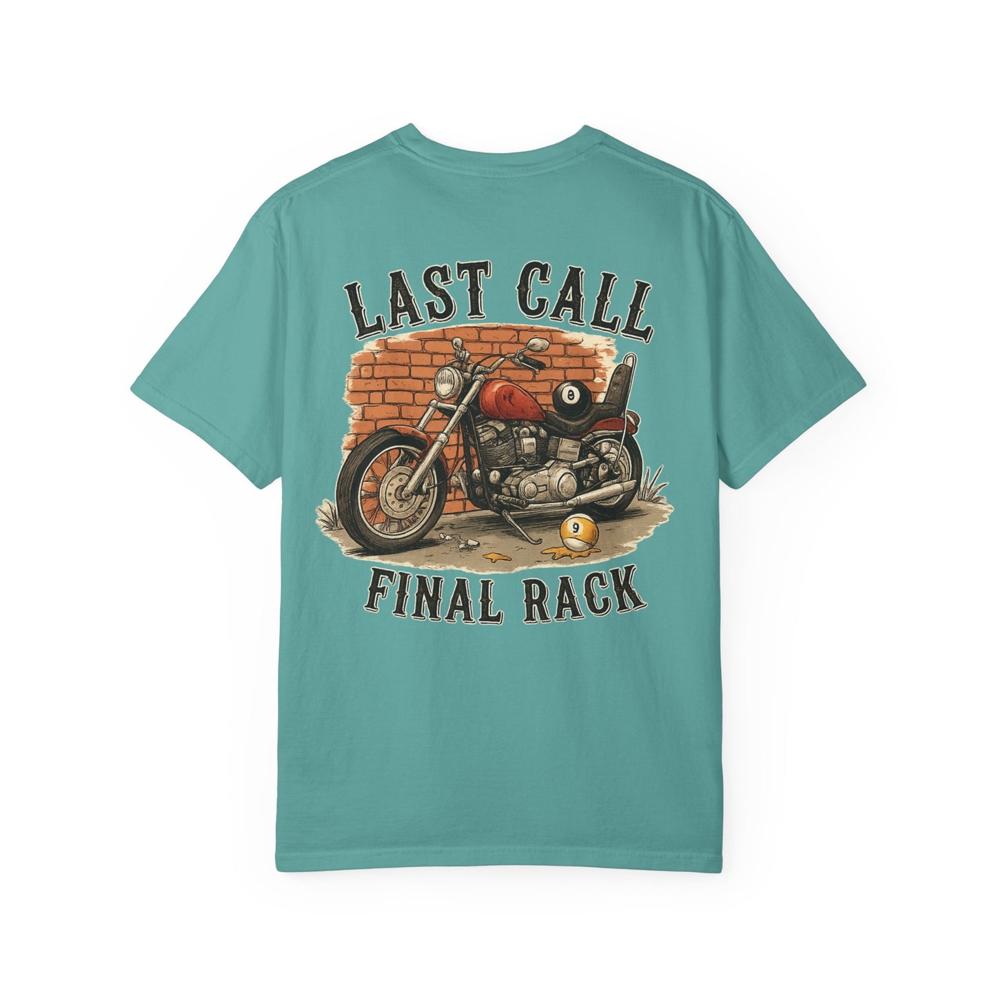 Last Call Final Rack Motorcycle Billiards Comfort Colors Tee