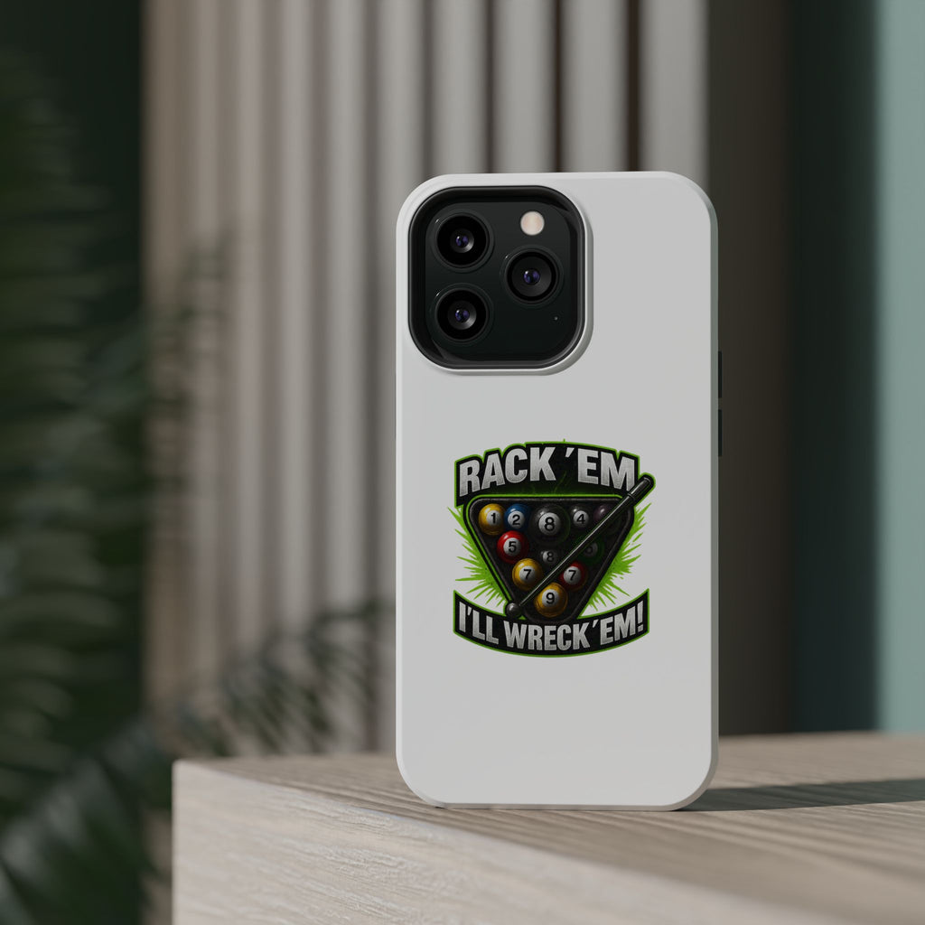 Magnetic Phone Case - Rack 'Em, I'll Wreck 'Em | Cool Custom Impact-Resistant Cases for Gamers & Pool Lovers, Perfect Gift for [...]