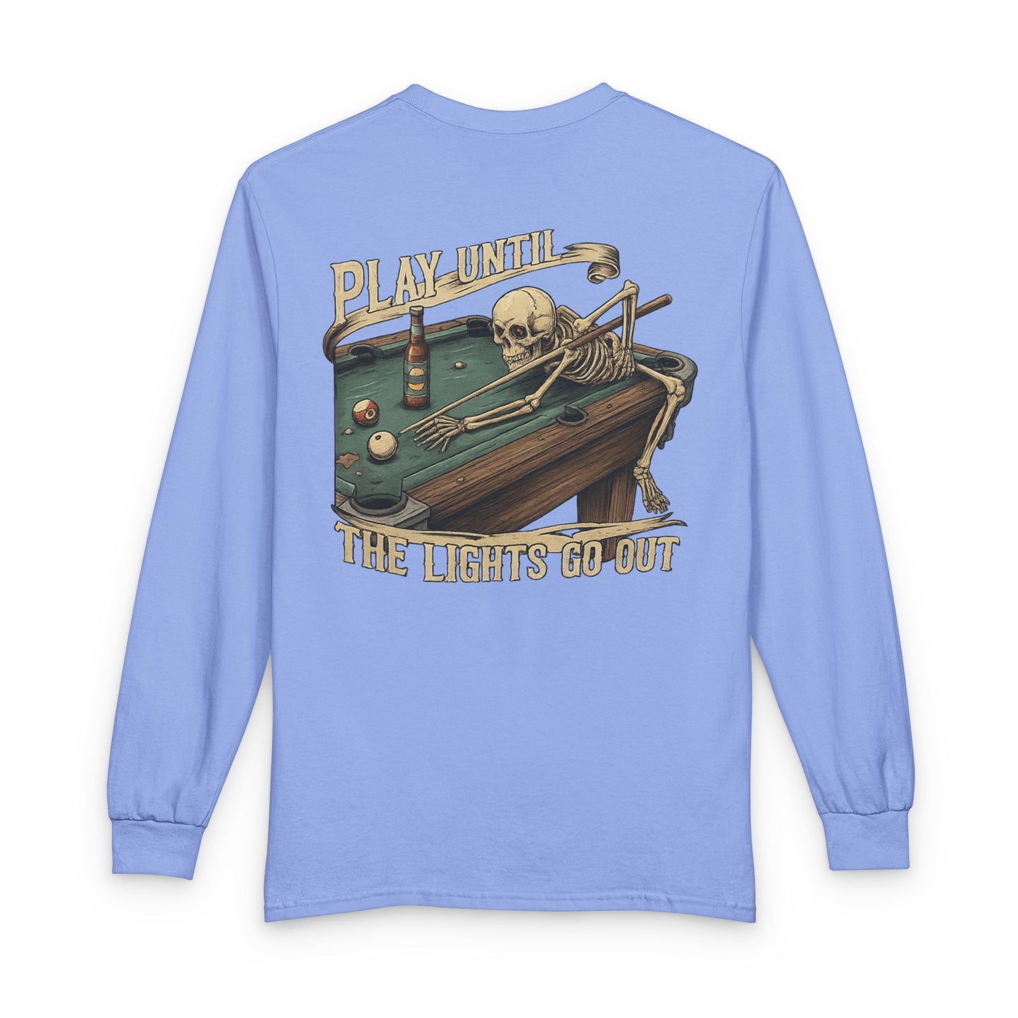 Play Until The Lights Go Out Billiards Gildan Long Sleeve Tee