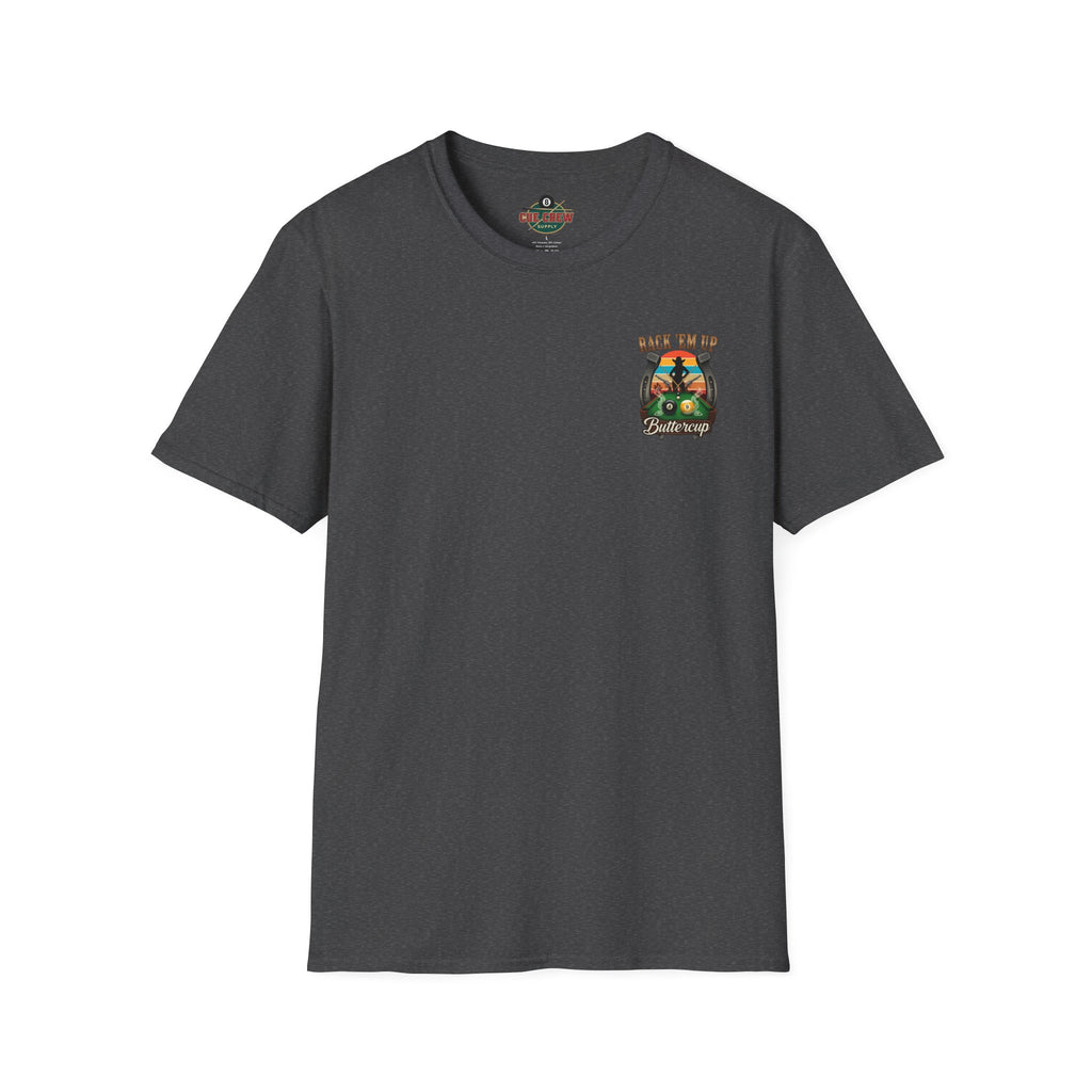 Rack 'Em Up Buttercup Funny Cowgirl Billiards T-Shirt V3| Western Pool Player Graphic Tee | Front & Back Print