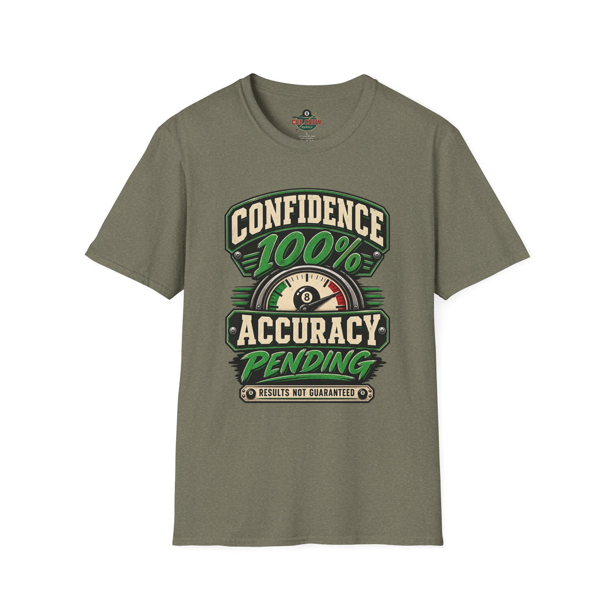 Confidence 100% Accuracy Pending – Funny Billiards T-Shirt – Pool Player Tee