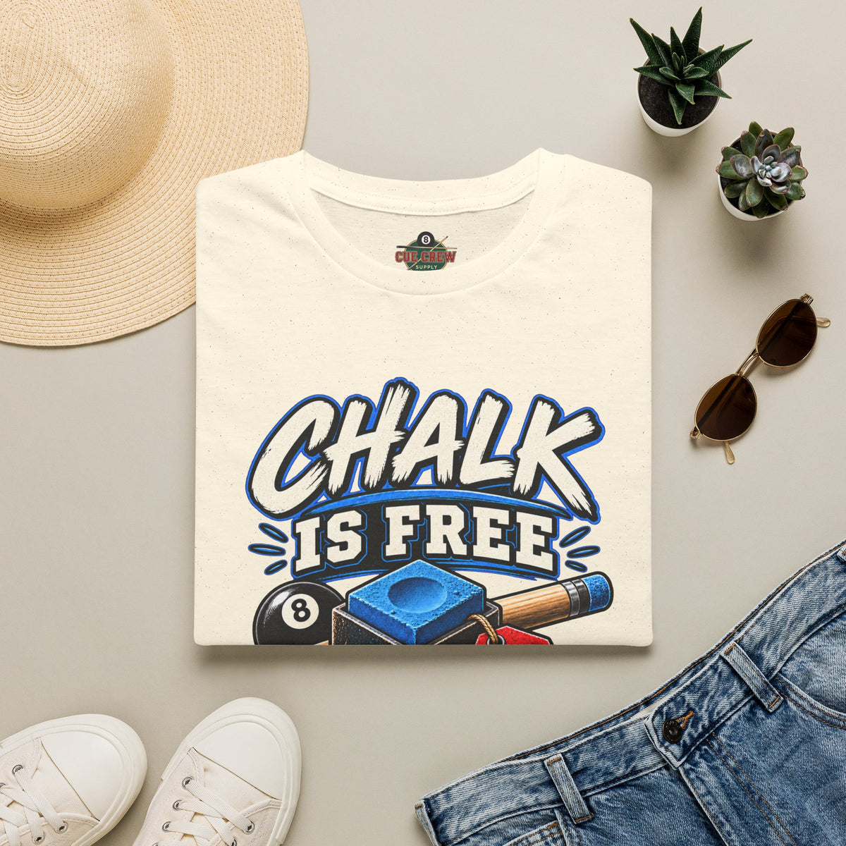 Chalk Is Free, Excuses Cost Extra - Funny Billiards T-Shirt
