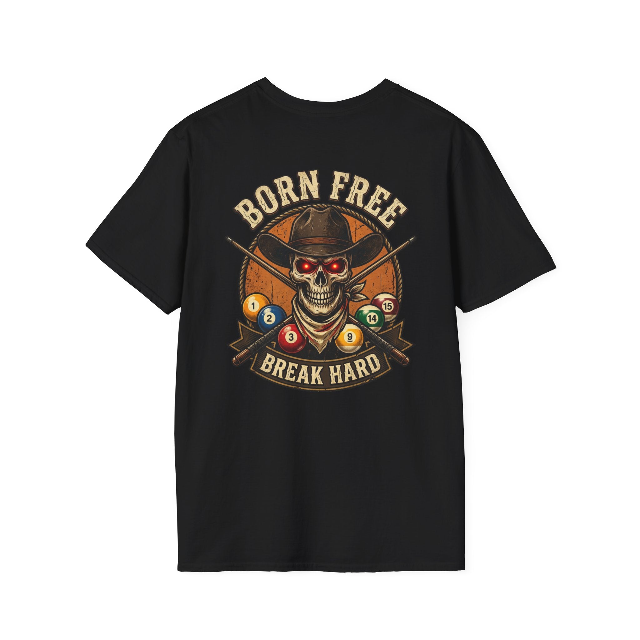 Born Free Break Hard Cowboy Skull Billiards T-Shirt | Western Pool Player Graphic Tee | Front & Back Print